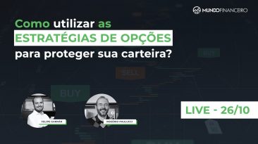 Live: Como utilizar as estratégias de Opções para proteger sua carteira?